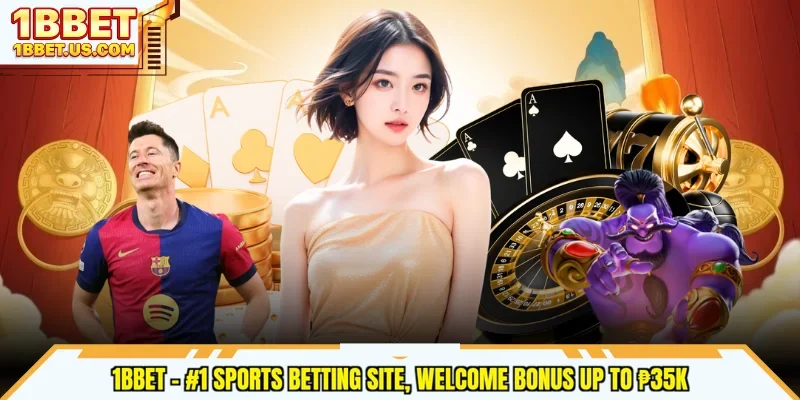1bbet - #1 Sports Betting Site, Welcome Bonus Up To ₱35k