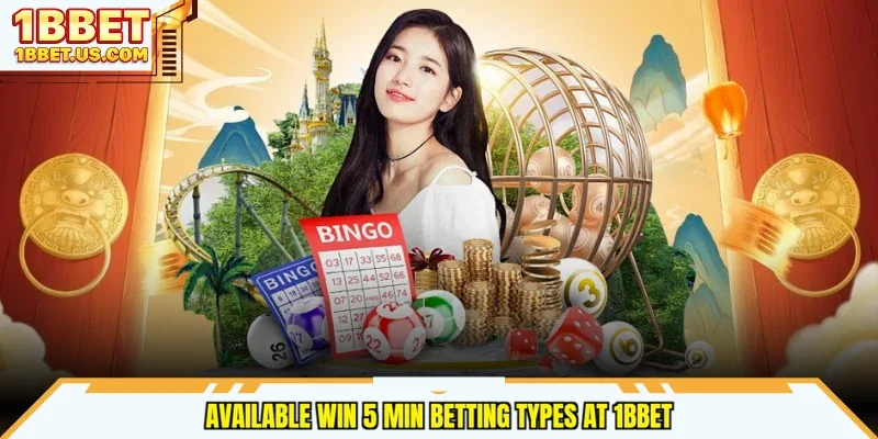 Available win 5 min betting types at 1bbet