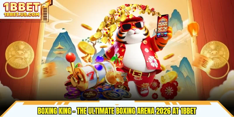Boxing King - The Ultimate Boxing Arena 2026 At 1bbet