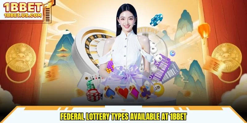 Federal lottery types available at 1bbet