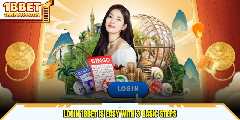 Login 1bbet is easy with 3 basic steps