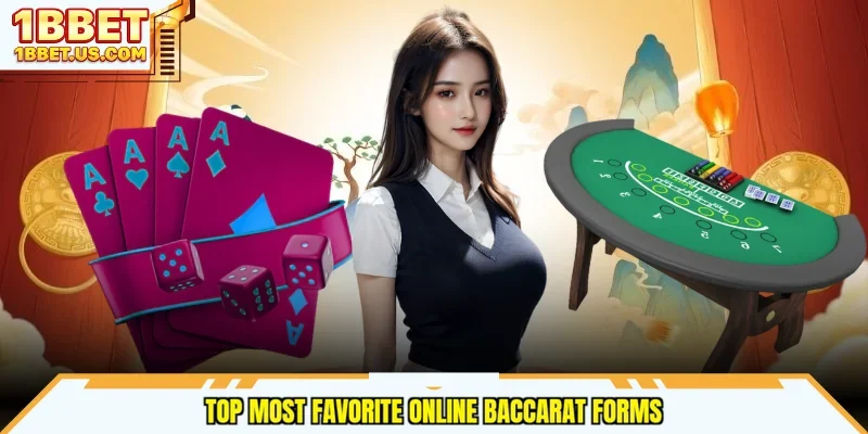 Top most favorite online Baccarat forms